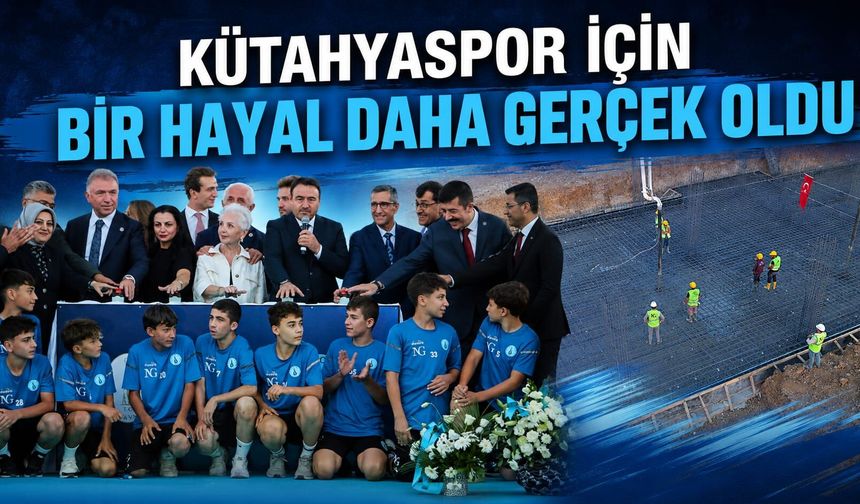 Kütahyaspor tesisine kavuşuyor, temeli atıldı