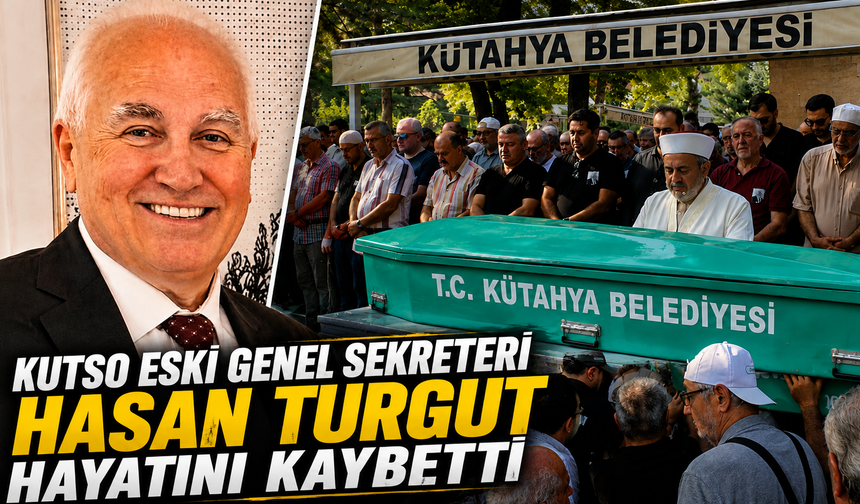 KUTSO eski genel sekreteri Turgut, ebediyete uğurlandı