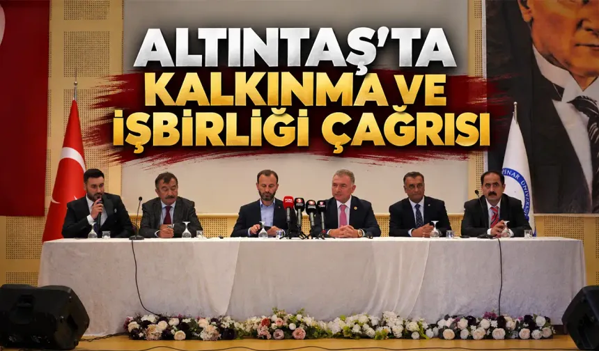 Kütahya Altıntaş’ta “Kalkınma Programı” konuşuldu