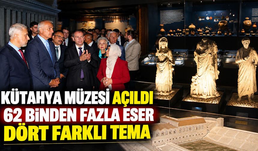 Kütahya Arkeoloji ve Maden Müzesi'nin açılışını Bakan Ersoy yaptı