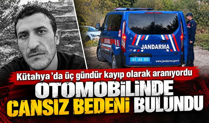 Kütahya'da 3 gündür aranan gece bekçisi ölü bulundu