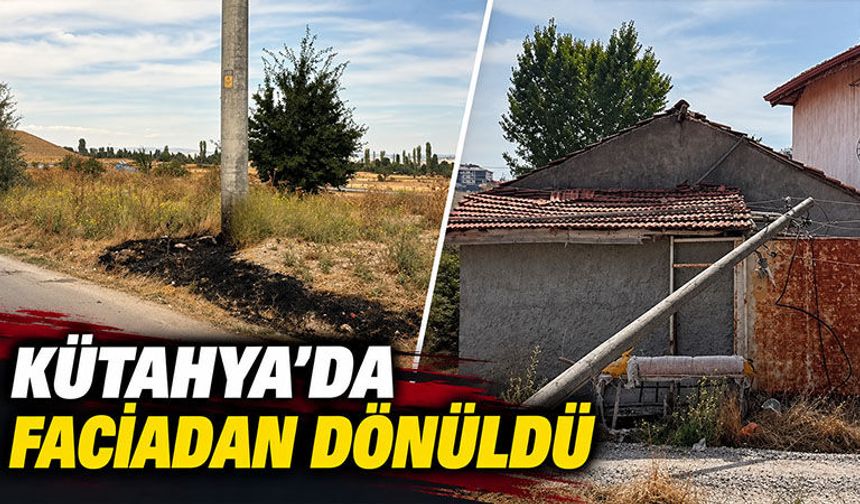Kütahya’da elektrik direği evin üstüne devrildi