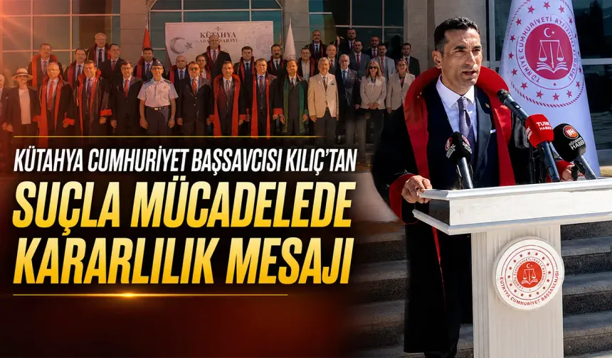 Kütahya’da yeni adli yıl başladı