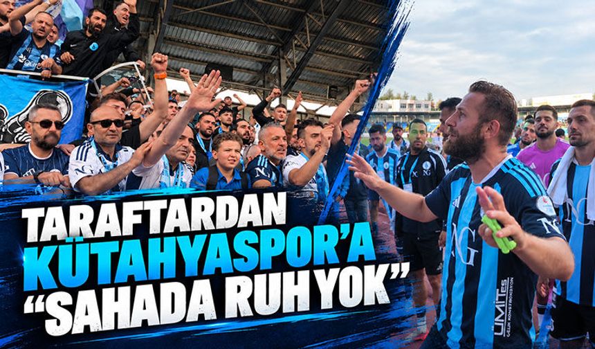 Kütahyaspor taraftarı oyuncuları tribüne çağırdı