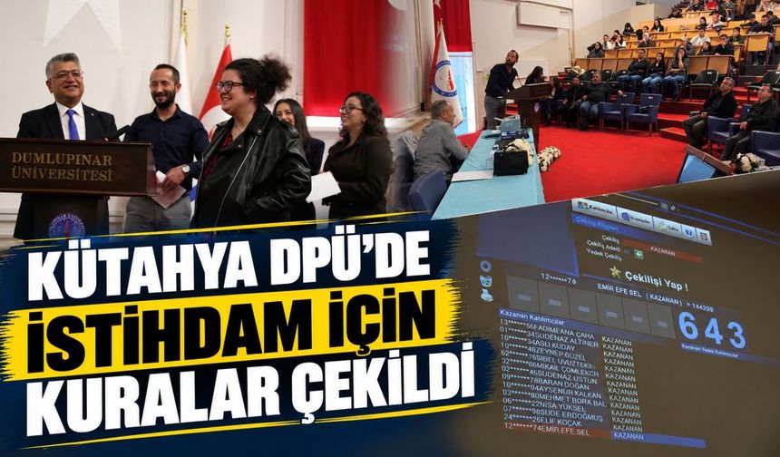 Kütahya DPÜ’de İŞKUR Gençlik programında kuralar çekildi