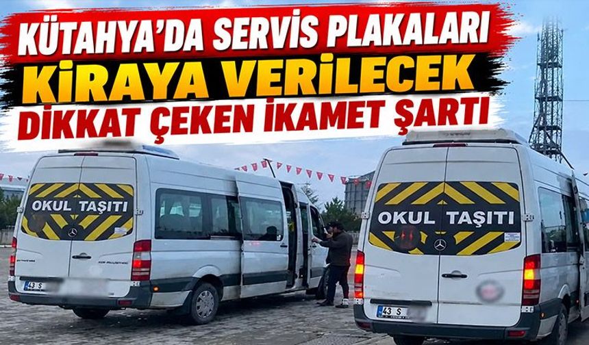 Kütahya'da 22 adet servis plakası kiraya verilecek