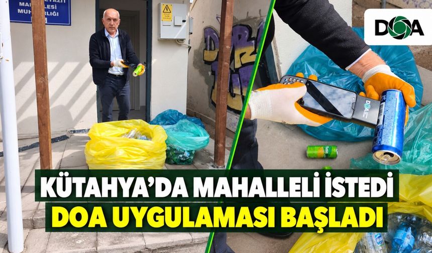 Kütahya’da DOA uygulaması bir mahallede daha başladı