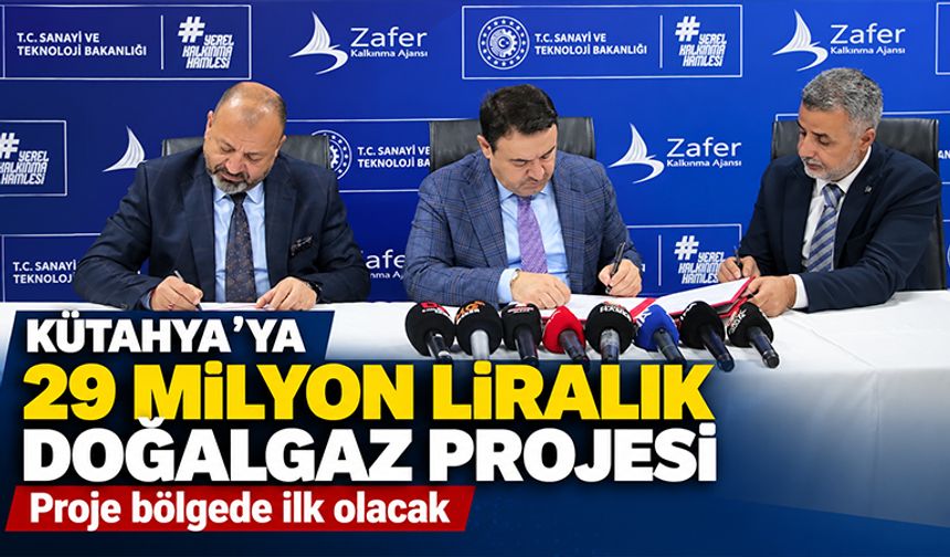 Kütahya’da doğalgaz kalibre projesi için imzalar atıldı