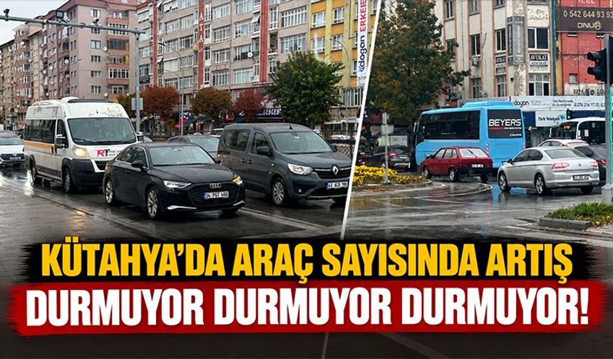 Kütahya’da Eylül ayı taşıt sayısı açıklandı