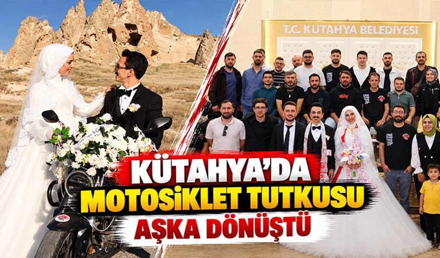 Kütahya’da iki gencin motosiklet tutkusu, evlilikle sonuçlandı