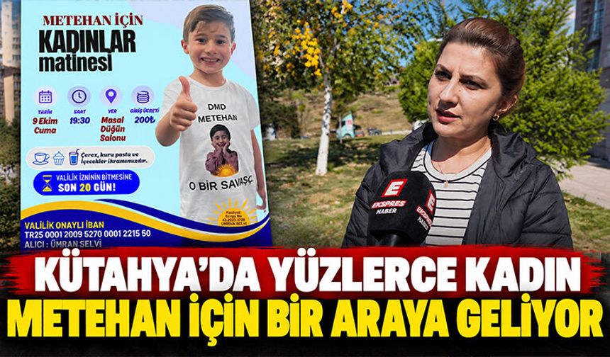 Kütahya’da kadınlar Metehan için buluşacak