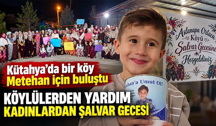 Kütahya’da Metehan için bir araya geldiler