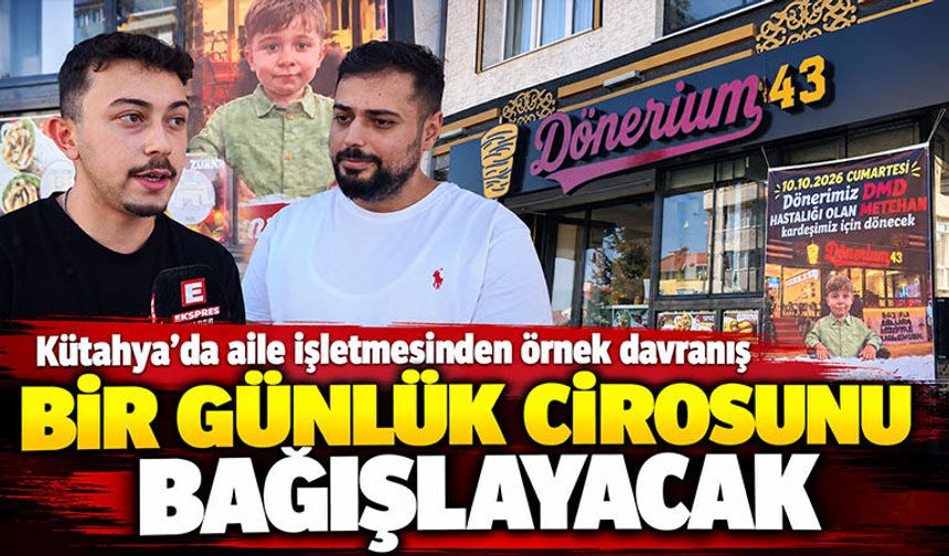 Kütahya’da Metehan için bir günlük gelirini bağışlayacak
