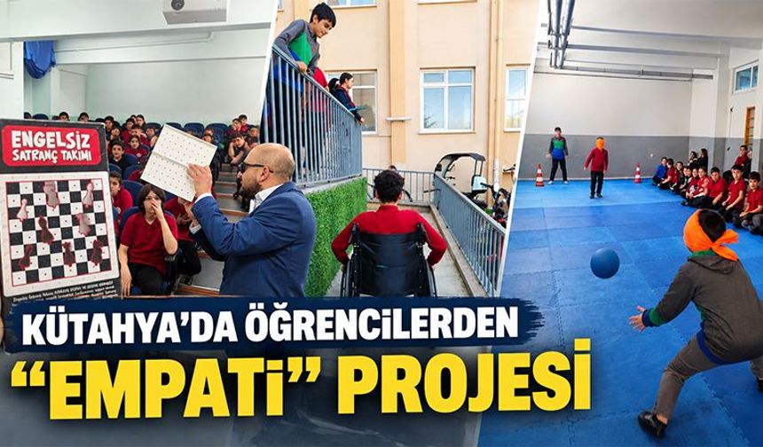 Kütahya’da ortaokul öğrencilerden “engelsiz empati” uygulaması