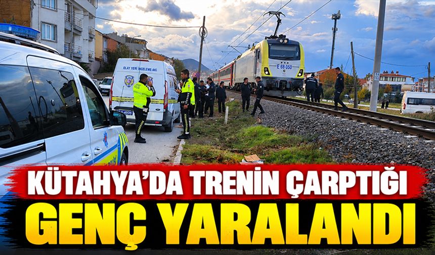 Kütahya'da yolcu treninin çarptığı genç yaralandı