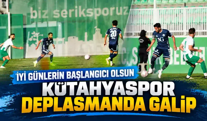 Kütahyaspor deplasmandan galibiyetle dönüyor