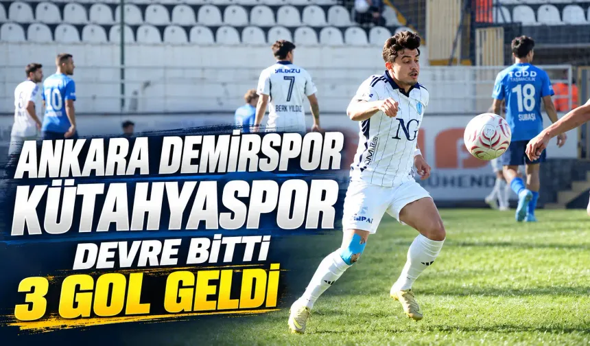Kütahyaspor ilk devreye geride girdi