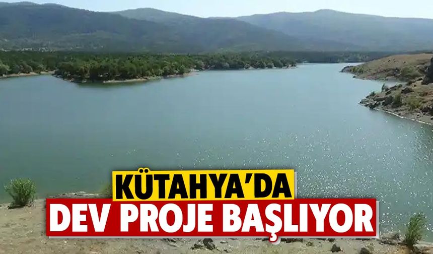 Kütahya’da Karapınar Göleti projesi başlıyor 