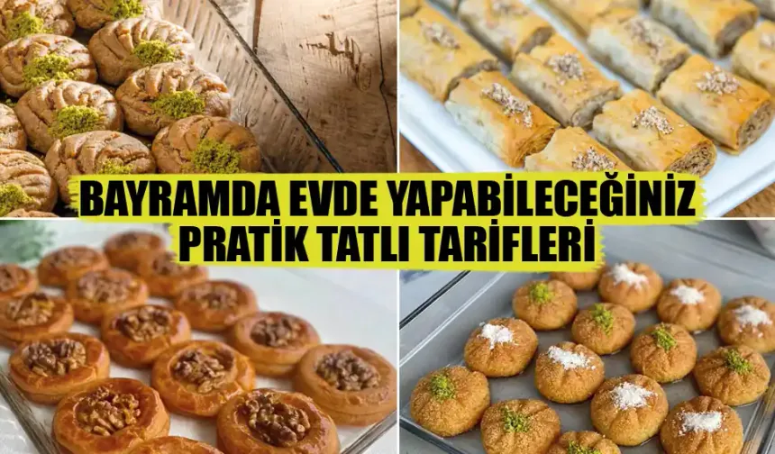 Bayramda evde yapabileceğiniz kolay tatlı tarifleri