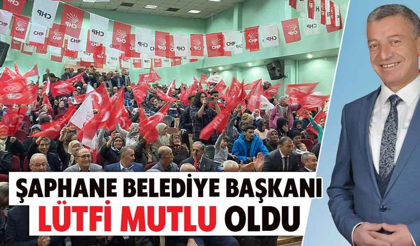 Şaphane ilçesinde CHP adayı Lütfi Mutlu kazandı