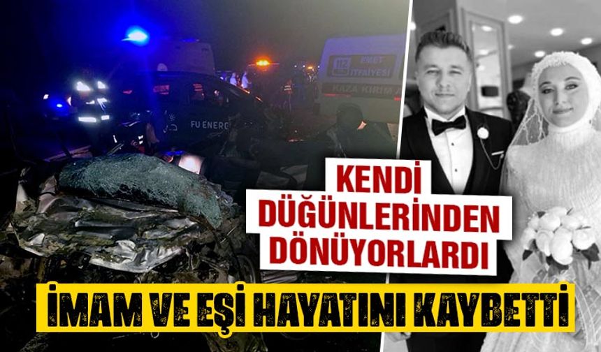 Kütahya'da düğün dönüşü kaza, gelin ve damat öldü