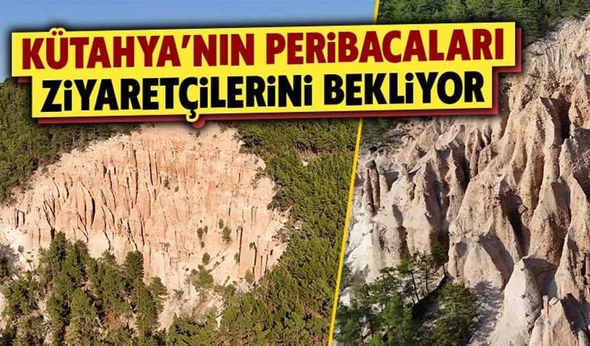 Kütahya’nın peribacaları gün yüzüne çıkmayı bekliyor