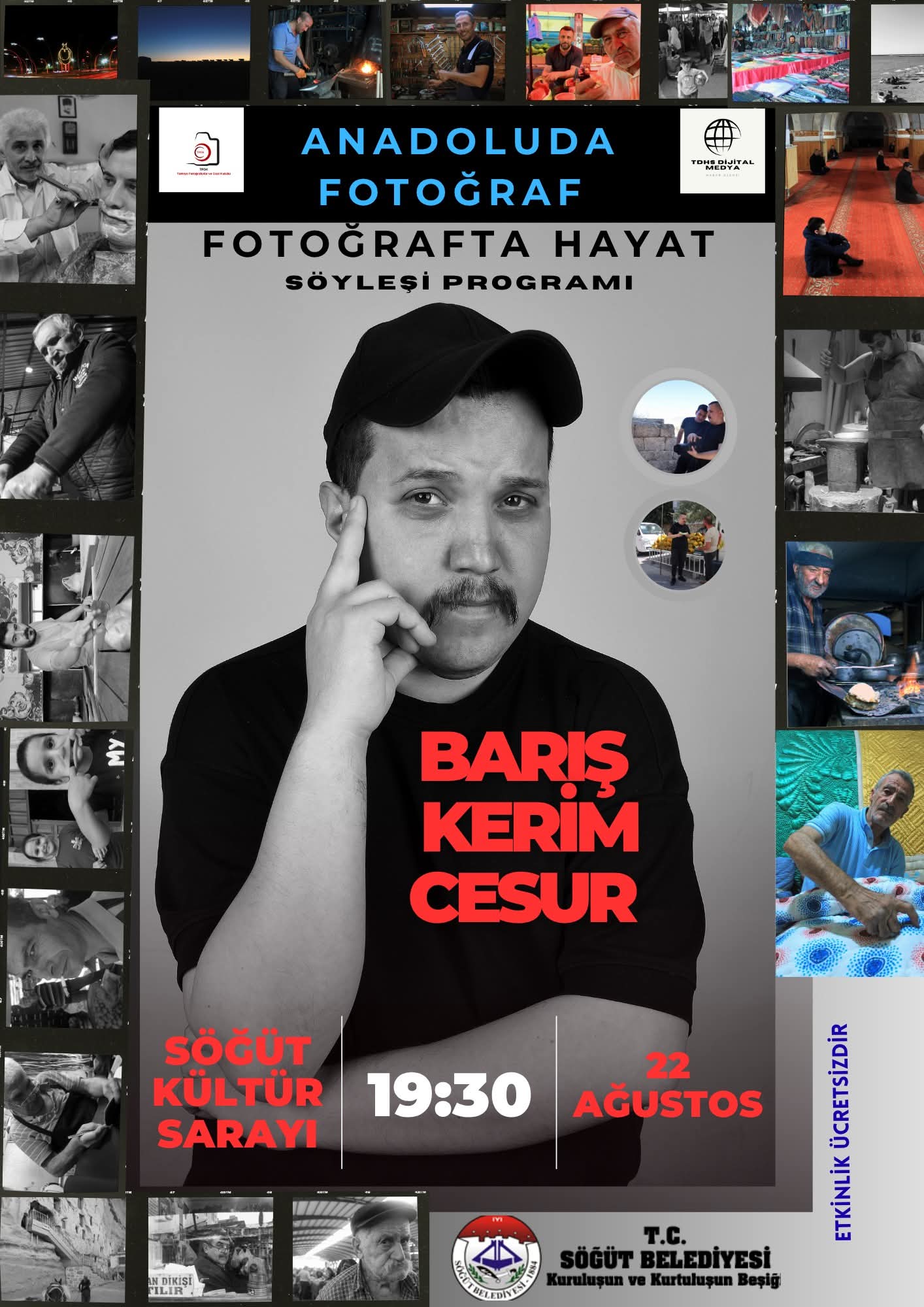 Fotoğraf Sanatçısı Barış Kerim Cesur Söğüt’e Geliyor