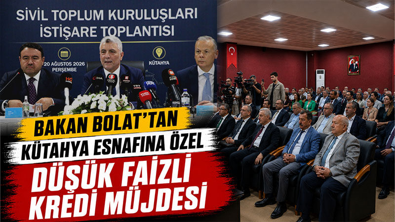 Bakan Bolat: Yarın Kütahya’ya finansmanı gönderiyoruz