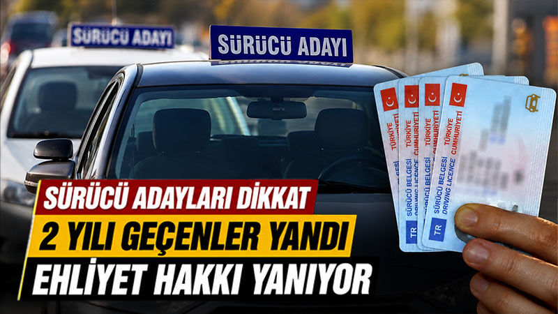 Sürücüler dikkat: 2 yılı geçenler yandı, ehliyet hakkınız gidiyor