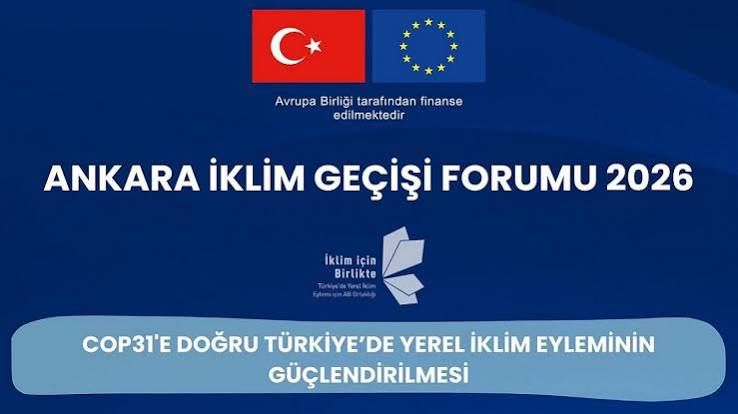 Ankara Iklim Geçişi Forumu 2026 Başladı Cop31 Vurgusu Yapıldı1