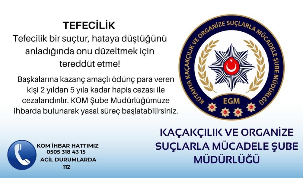 Kütahya’da polis vatandaşları tefecilere karşı uyardı 